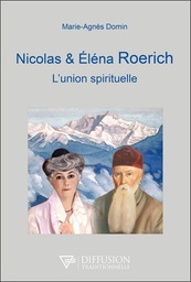 [9782908353778] Nicolas et Eléna Roerich - L'union spirituelle