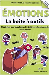 [9782897924201] Emotions - La boîte à outils - Stratégies pour développer l'intelligence émotionnelle chez l'enfant