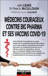 [9782874342066] Médecins courageux contre big Pharma et ses vaccins Covid-19