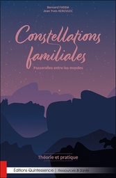 [9782358052771] Constellations familiales - Passerelles entre les mondes - Théorie et pratique