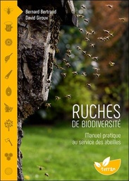 [9782359811759] Ruches de biodiversité : manuel pratique au service des abeilles