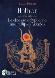 [9782380620054] Hathor : la déesse égyptienne aux multiples visages