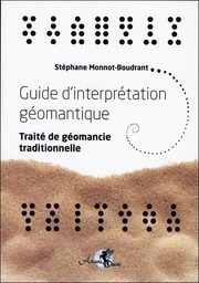 [9791094878132] Guide d'interprétation géomantique
