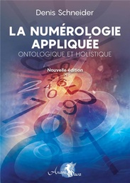 [9791094878163] La numerologie appliquee - ontologique et holistique