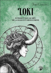 [9782380620290] Loki, Introduction au dieu de la Malice et des Illusions