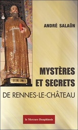 [9782356622969] Mystères et secrets de Rennes-le-Château
