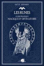 [9782380630275] Les runes : guide pratique magique & divinatoire