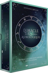 [9782702926901] L'oracle des 12 guidances astrologiques : recevez vos prévisions astrales personnalisées