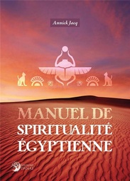 [9782380620412] Manuel de spiritualité égyptienne