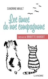 [9782851578792] Les âmes de nos compagnons                     (préface Brigitte Bardot)