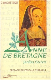 [9782851570819] Anne de bretagne - jardins secrets